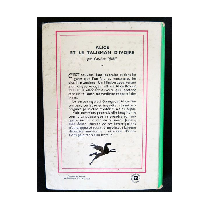 Alice et le talisman d'ivoire écrit par Caroline Quine aux éditions Hachette-Bibliothèque Verte - F018
