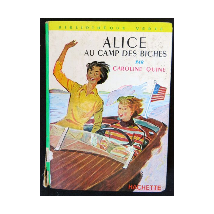 Alice au camp des biches écrit par Caroline Quine aux éditions Hachette-Bibliothèque Verte - F018