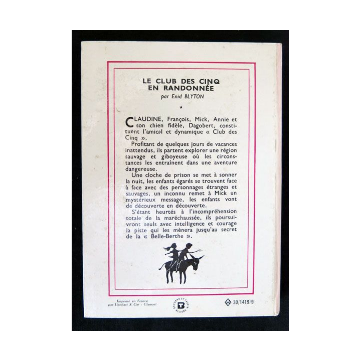 Le club des Cinq en randonnée écrit par Enid Blyton aux éditions Hachette-Bibliothèque Rose - F018