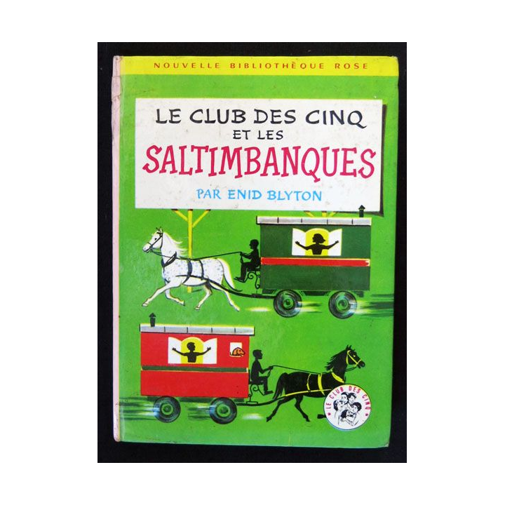 Le club des cinq et les saltimbanques écrit par Enid Blyton aux éditions Hachette-Bibliothèque Rose - F018