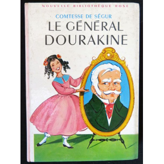 Le général Dourakine écrit par la Comtesse de Ségur aux éditions Hachette-Bibliothèque Rose - F018