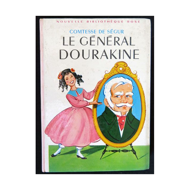 Le général Dourakine écrit par la Comtesse de Ségur aux éditions Hachette-Bibliothèque Rose - F018