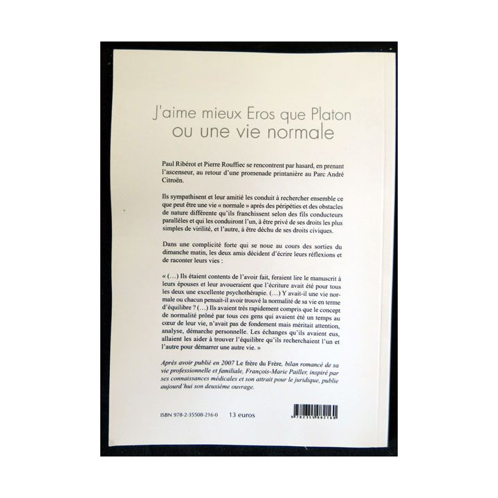 J'aime mieux Eros que Platon ou une vie normale écrit par François-Marie Pailler aux éditions Baudelaire - F019