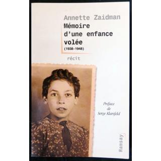 Mémoire d'une enfance volée (1938-1948) écrit par Annette Zaidman aux éditions Ramsay - F019