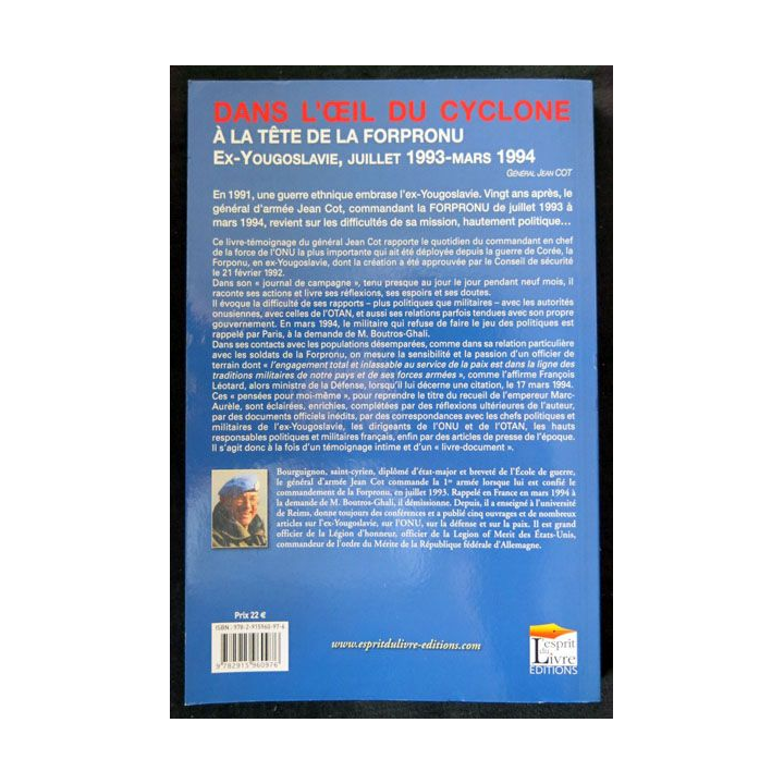 Dans l'œil du cyclone écrit le Général d'Armée Jean Cot aux éditions L'esprit du Livre Editions - F019