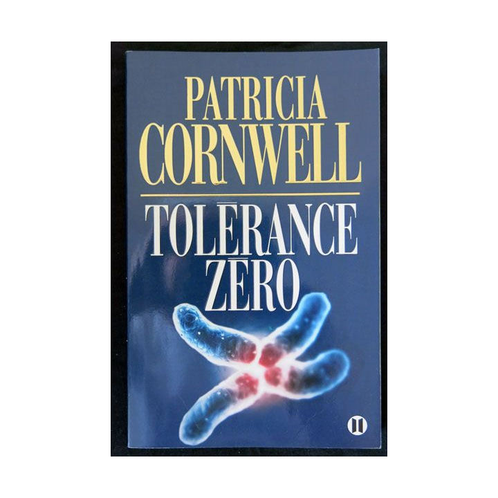 Tolérance zéro écrit par Patricia Cornwell aux éditions des 2 Terres - F019