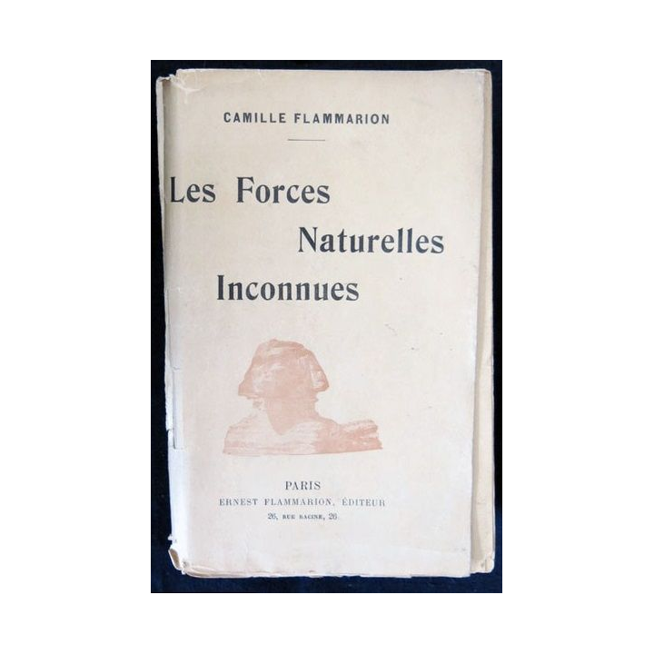 Les forces naturelles inconnues écrit par Camille Flammarion aux éditions Flammarion - F019