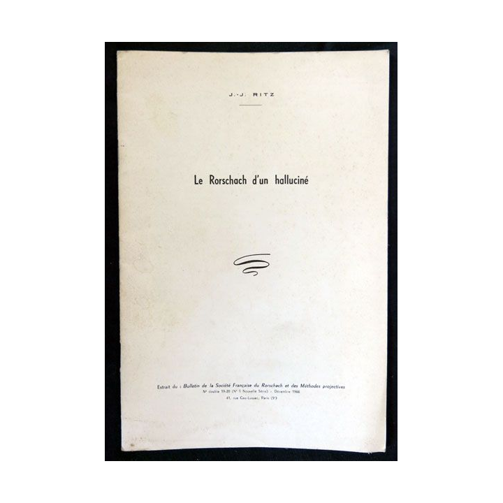 Le Rorschach d'un halluciné écrit par J.J. Ritz. Bulletin de la Société française du Rorschach - F019
