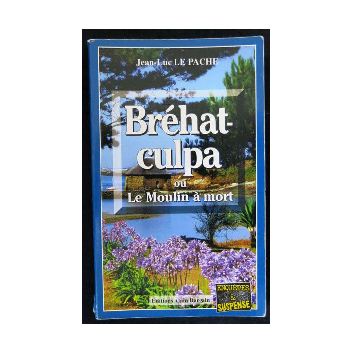 Bréhat culpa écrit par Jean-Luc Le Pache aux éditions Alain Bargain - F019