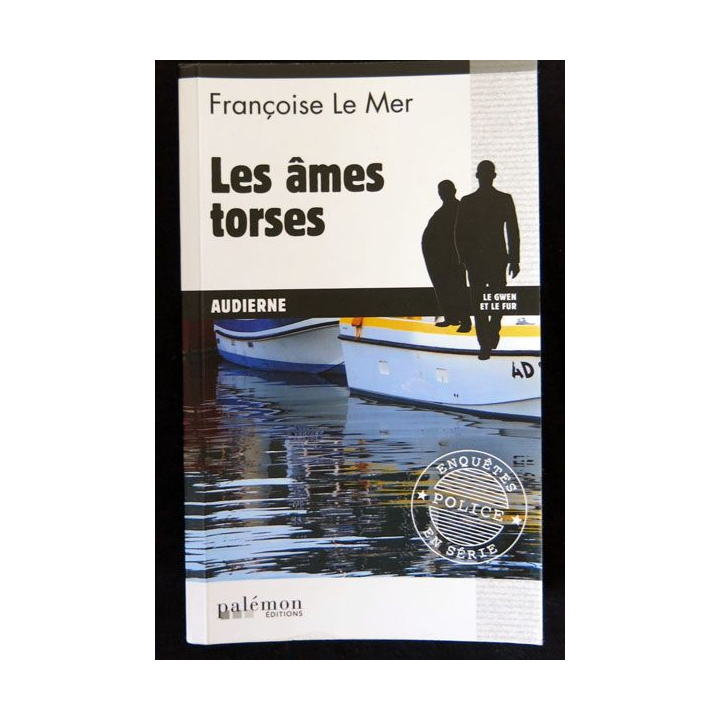Les âmes torses écrit par Françoise Le Mer aux éditions Palémon - F019
