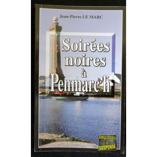 Soirée noires à Penmarc'h écrit par Jean-Pierre Le Marc aux éditions Alain Bargain - F019