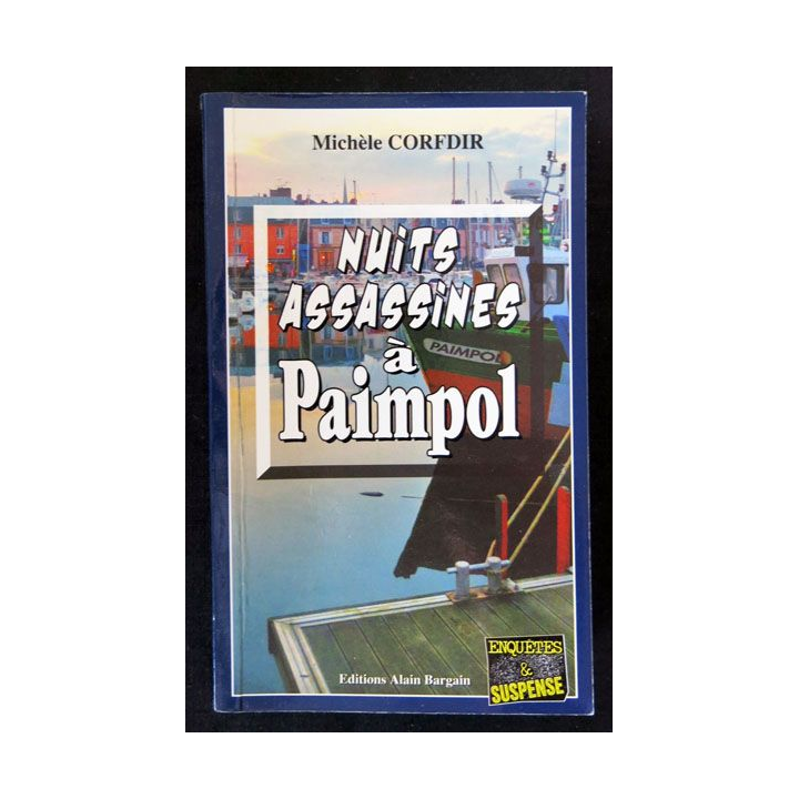 Nuits assassines à Paimpol écrit par Michèle Corfdir aux éditions Alain Bargain - F019