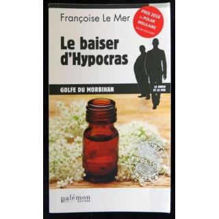 Le baiser d'Hypocras écrit par Françoise Le Mer aux éditions Palémon - F019