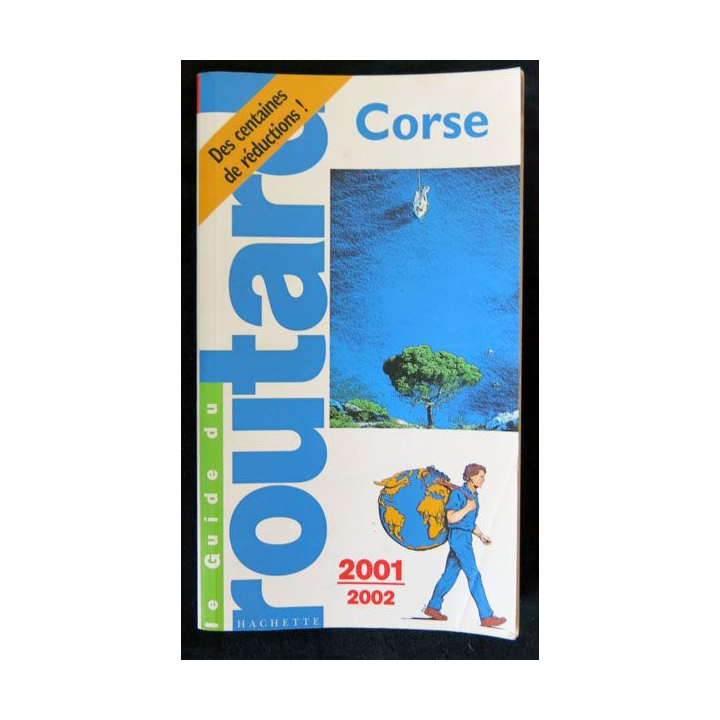 Le Guide du Routard année 2001-2002 Corse écrit par Philippe Gloaguen aux éditions Hachette - F019