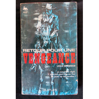 Retour pour une vengeance écrit par Leslie Ernenwein aux éditions Dupuis - F019