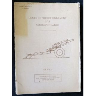 Cours de perfectionnement par correspondance 105 HM 2 par l'Ecole d'Application de l'Artillerie - F020
