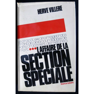 L'affaire de la section spéciale écrit par Hervé Villeré aux éditions France Loisirs - F020