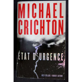 Etat d'urgence écrit par Michael Crichton aux éditions Robert Laffont - F020