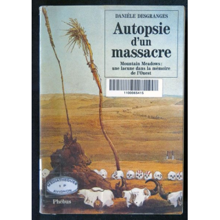 Autopsie d'un massacre écrit par Danièle Desgranges aux éditions Phébus - F020