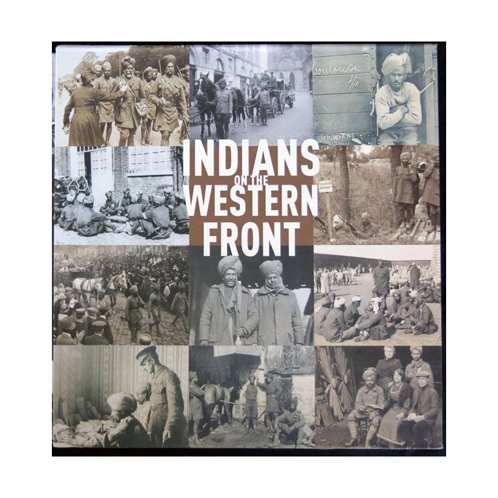 Indians on the Western Front 1914 - 1918 par Satanu Das aux éditions  Gallimard - F021