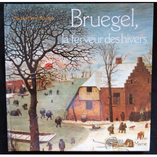 Bruegel La ferveur des hivers par Claude-Henri Rocquet aux éditions Mame - F021