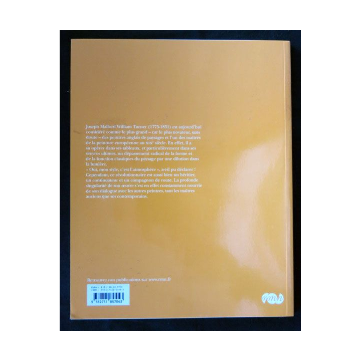Album de l'exposition Turner et ses peintres par Par Guillaume Faroult Editions Musées Nationaux - F021