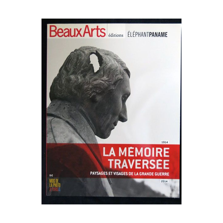 Beaux Arts éditions : La mémoire traversée 1914 - 2014 - F021