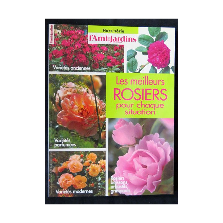 L'ami des jardin Hors-série : Les meilleurs rosiers aux éditions Mandadori France - F021