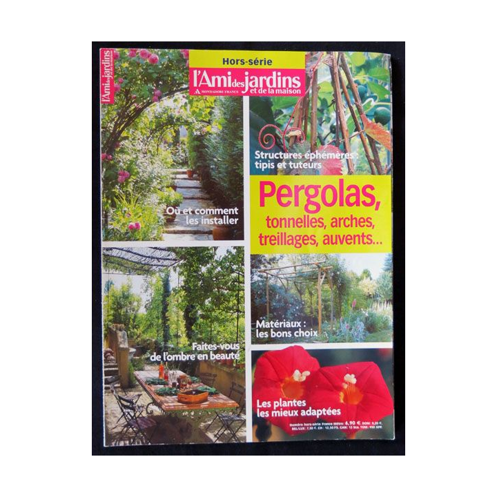L'ami des jardin Hors-série: Pergolas, tonnelles mars 2007 aux éditions Mandadori France - F021