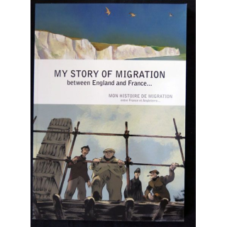 My Story of migration Between England and France imprimerie Amiens Métropole - F021