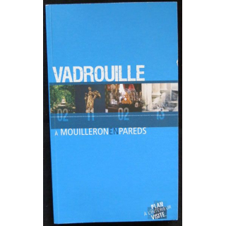Vadrouille à Mouilleron en Pareds de Jean-François Bourasseau. Editions Agence Raimbaud & Ko - F021