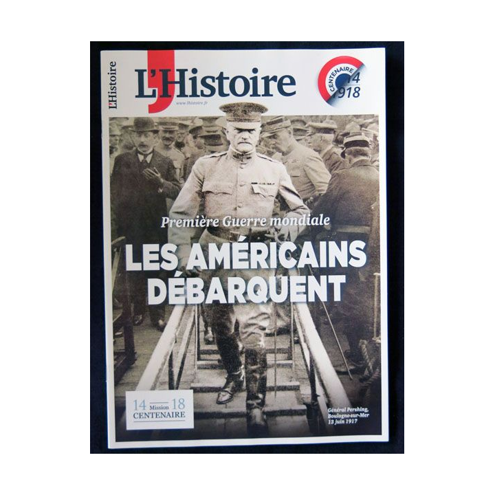 l'Histoire - Les américains débarquent par la Mission Centenaire 14 - 18 - F021
