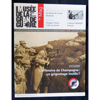 Musée de la grande guerre Pays de Meaux N° 8 Aout-sep 2015 édité par la Mission Centenaire - F021