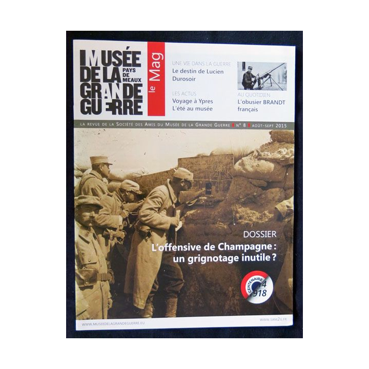 Musée de la grande guerre Pays de Meaux N° 8 Aout-sep 2015 édité par la Mission Centenaire - F021
