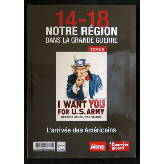 14-18 Notre région dans la grande guerre Tome 8 Editions du Courrier Picard - F021