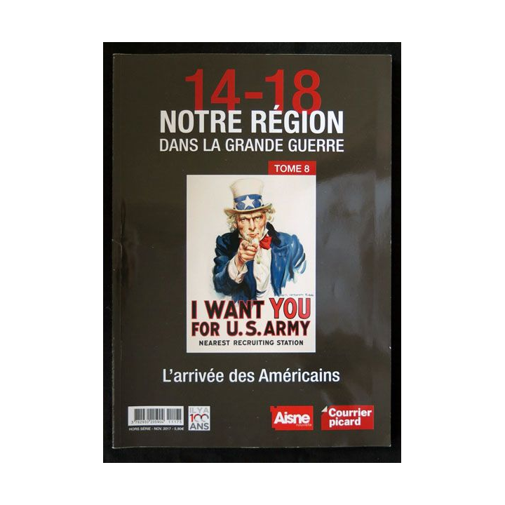 14-18 Notre région dans la grande guerre Tome 8 Editions du Courrier Picard - F021