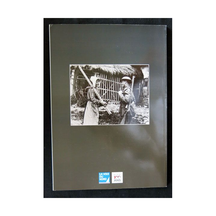 14-18 Notre région dans la grande guerre Tome 7 Editions La voix du Nord - F021