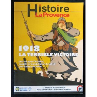 Histoire La Provence Hors Série Avril 2018 Editions La Provence - F021