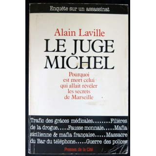 Le juge Michel écrit par Alain Laville aux éditions Presses de la Cité - F023