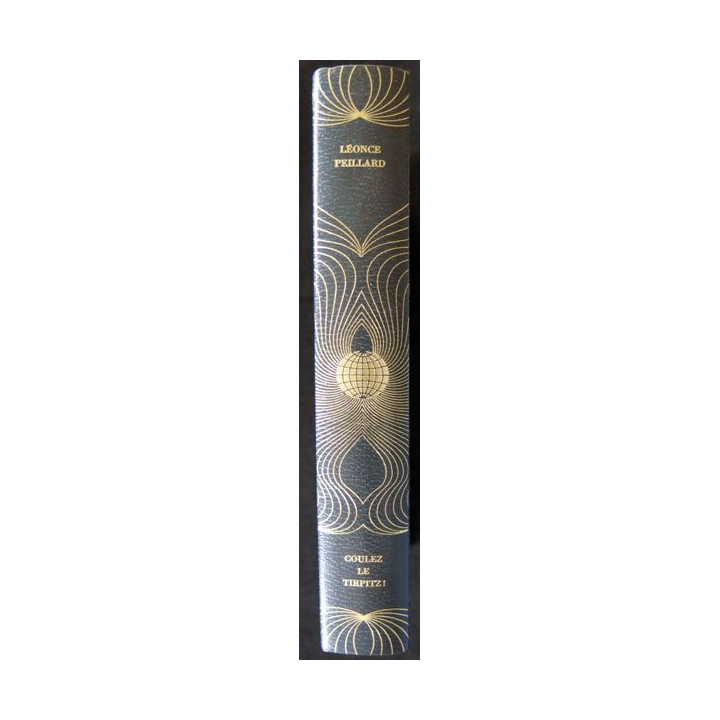 Coulez le Tirpiz! écrit par Léonce Peillard de l'Académie de Marine aux éditions Robert Laffont - F023