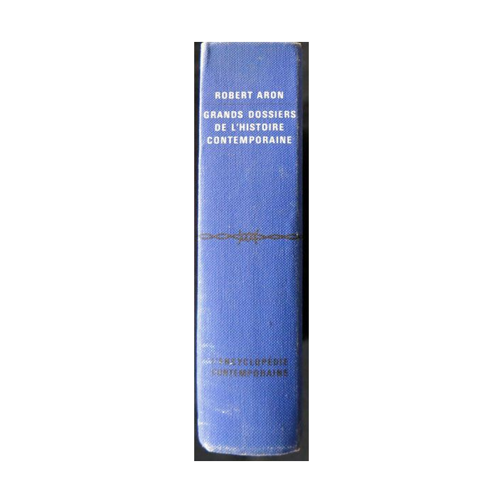 Grands dossiers de l'histoire contemporaine Ex N° 09133 écrit par Robert Aron Librairie Académique Perrin - F024