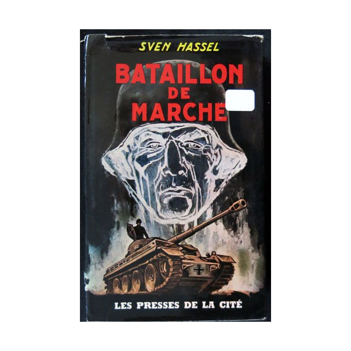 Bataillon de marche écrit par Sven Hassel aux éditions Presses de la Cité - F024