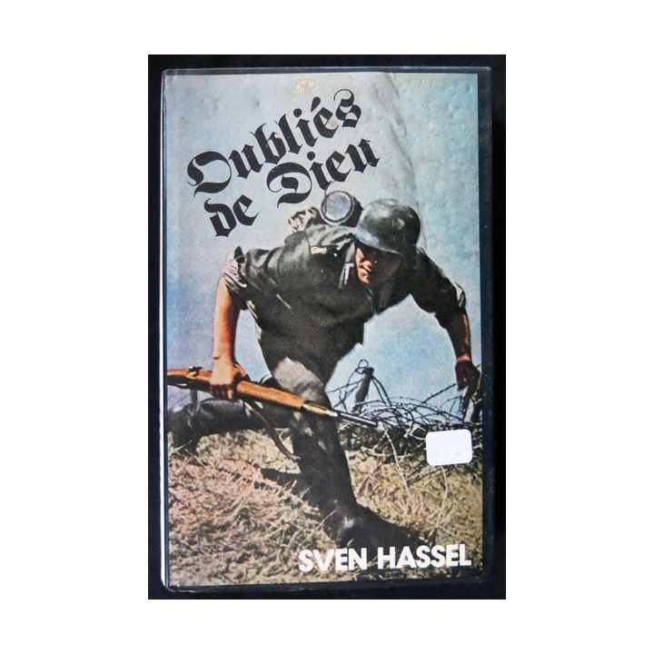 Oublié de dieu écrit par Sven Hassel aux éditions France Loisirs - F024