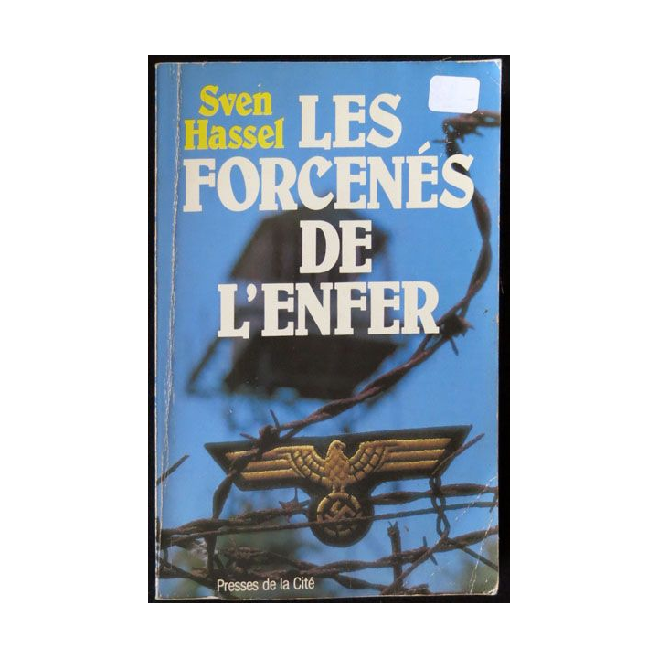 Les forcenés de l'enfer écrit par Sven Hassel aux éditions Presses de la Cité - F024