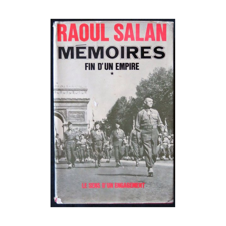 Mémoires fin d'un empire 1 le sens d'un engagement écrit par Raoul Salan aux éditions Presses de la Cité - F024