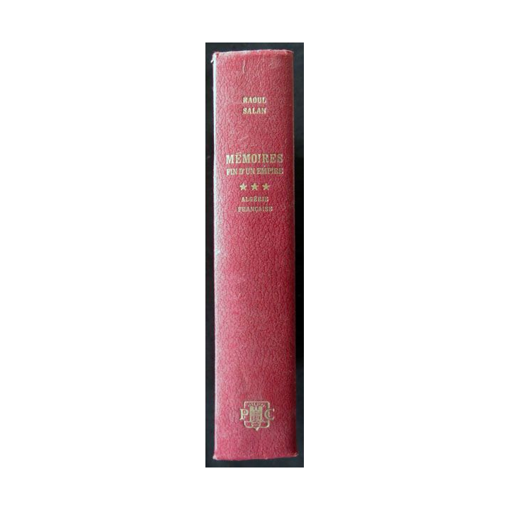 Mémoires fin d'un empire 3 Algérie française écrit par Raoul Salan aux éditions Presses de la Cité - F024