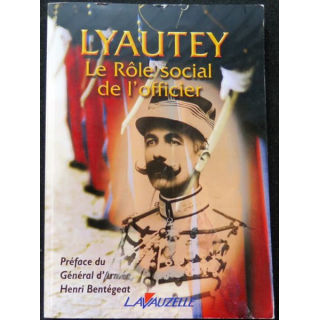 Lyautey Le rôle social de l'Officier aux éditions Lavauzelle