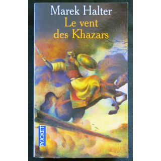 Le vent des Khazars écrit par Marek Halter aux éditions Robert Laffont - F026