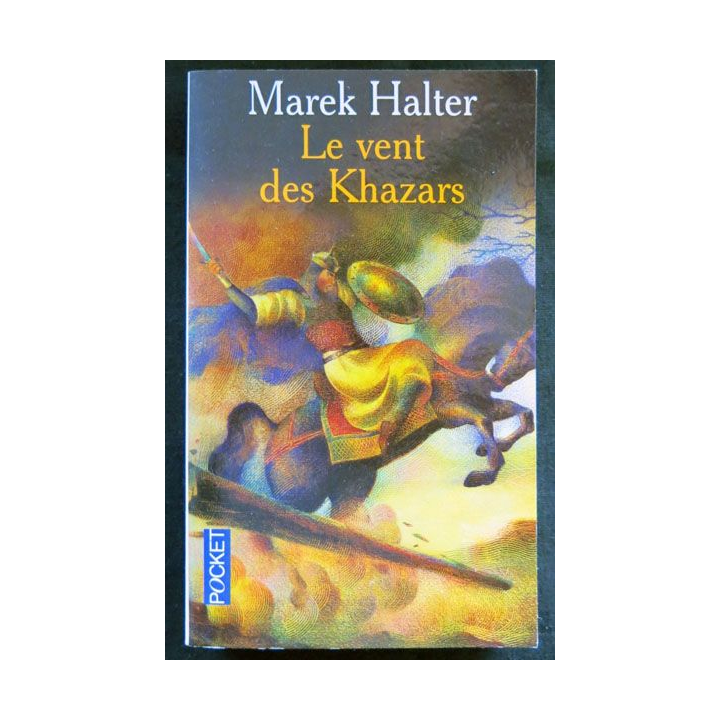 Le vent des Khazars écrit par Marek Halter aux éditions Robert Laffont - F026