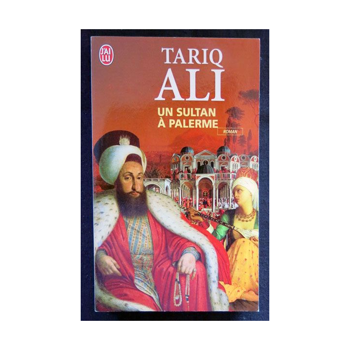Le sultan de Palerme écrit par Tariq Ali aux éditions J'ai Lu - F026